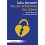 Aus der Schatzkiste des Lebens: Geschichten, die ein L�cheln schenken
