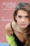 Double Clutch (A Brenna Blixen Novel)