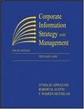 Corporate Information Strategy and Management:  Text and Cases