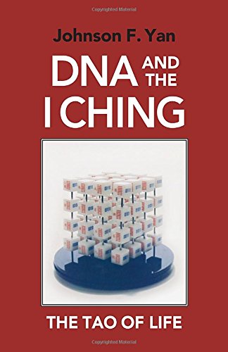 DNA and the I Ching: The Tao of Life