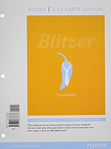 Trigonometry, Books a la Carte Edition, by Robert F. Blitzer