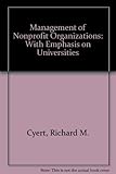 The management of nonprofit organizations : with emphasis on universities