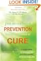 Just An Ounce of Prevention.Is Worth a Pound of Cure: A Modern Guide to Healthful Living from the Originator of the Blood-Type Diet
