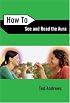 How To See and Read The Aura (How to (Llewellyn))
