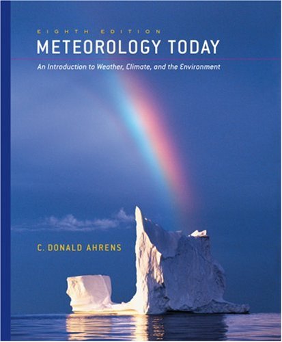 Cengage Advantage Books: Meteorology Today, Core Chapters 1-16 (with CengageNOW Printed Access Card) (Thomson Advantage Books)