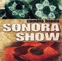 Various Artists - Sonora Show: Cumbia Banda - Zortam Music