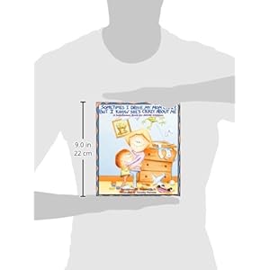 Sometimes I Drive My Mom Crazy, But I Know She's Crazy About Me: A Self-Esteem Book for Overactive and Impulsive Children