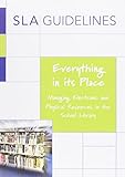 Everything in its place : managing electronic and physical resources in the school library