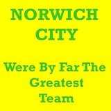 And It's Norwich City