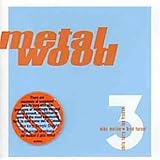 Metalwood 3
