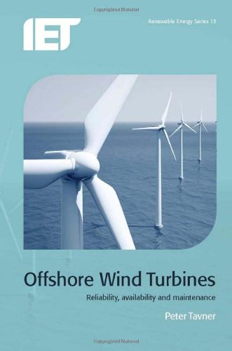 Offshore Wind Turbines: Reliability, Availability and Maintenance (Renewable Energy)