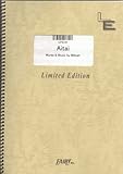 ピアノソロ Aitai/加藤ミリヤ(LPS741)[オンデマンド]-