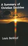 A Summary of Christian Doctrine