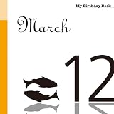 3月12日 My Birthday Book