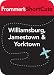 Williamsburg, Jamestown and Yorktown, Virginia: Frommer's ShortCuts