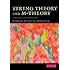 String Theory and M-Theory: A Modern Introduction