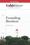 GradeSaver (TM) ClassicNotes: Founding Brothers