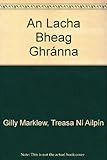 An lacha bheag ghránna