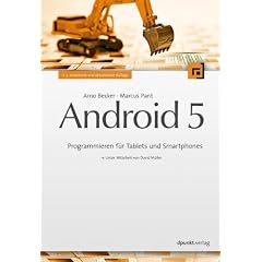 Android 5: Programmieren f�r Tablets und Smartphones
