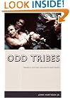 Odd Tribes: Toward a Cultural Analysis of White People