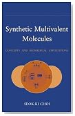Synthetic Multivalent Molecules: Concepts and Biomedical Applications