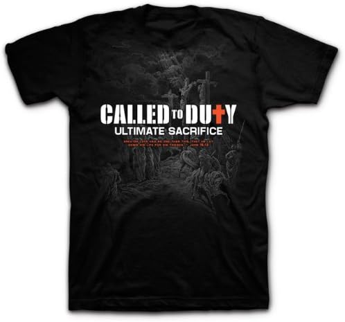 Called to Duty - Ultimate Sacrifice - Scripture T-Shirt