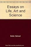 Essays on life, art and science