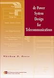 DC Power System Design for Telecommunications (IEEE Telecommunications Handbook Series)