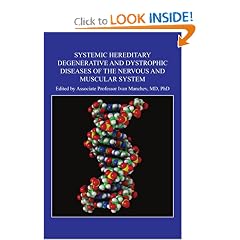 Systemic Hereditary Degenerative and Dystrophic Diseases of the Nervous and Muscular... by Ivan Manchev