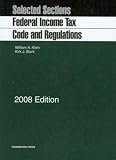 Selected Sections: Federal Income Tax Code and Regulations (Academic Statutes)