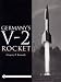 Germany's V-2 Rocket