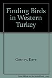 Finding birds in Western Turkey