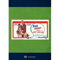 Run After Me Until I Catch You