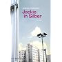 Jackie in Silber: Erz�hlungen