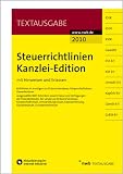 Produkt-Bild: Steuerrichtlinien Kanzlei-Edition: mit Hinweisen und Erlassen