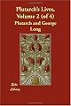 Plutarch's Lives, Volume 2 (Modern Library Classics)