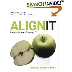 Align IT: Business Impact Through IT