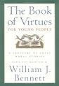 The Book of Virtues for Young People