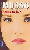 Seras-Tu la ?