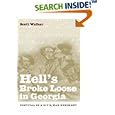  Hell's Broke Loose in Georgia: Survival in a Civil War Regiment  by Scott Walker