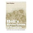 Click here to buy Hell's Broke Loose in Georgia: Survival in a Civil War Regiment by Scott Walker.
