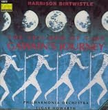 Harrison Birtwistle: The Triumph of Time / Gawain`s Journey