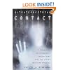 Ultraterrestrial Contact: A Paranormal Investigator's Explorations into the Hidden Abduction Epidemic