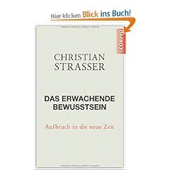 Das erwachende Bewusstsein: Aufbruch in die neue Zeit