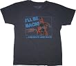 The Terminator I'll Be Back! ...and back and back Navy T-Shirt