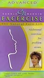 Facercise: The Natural Facelift (ADVANCED, Additional Excercises for Problem Areas)