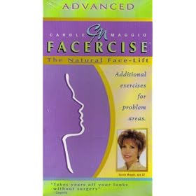 Facercise: The Natural Facelift (ADVANCED, Additional Excercises for Problem Areas)