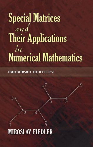 Special Matrices and Their Applications in Numerical Mathematics: Second Edition (Dover Books on Mathematics)