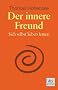 Der innere Freund: Sich selbst lieben lernen