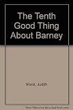 The Tenth Good Thing About Barney